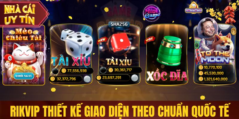 Top Nhà Cái Giao Diện Đẹp Nhất - Làm Quen Chỉ Trong 1 Phút Rikvip thiết kế giao diện tuân theo chuẩn quốc tế
